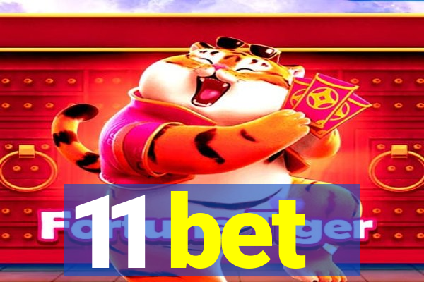 11 bet